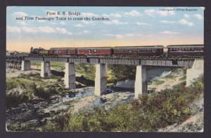 Postcard, United States, R.R. Bridge & 1st Passenger Train to cross the Conchos