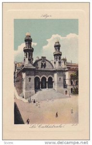 La Cathedrale, Alger, Algeria, Africa, 1900-1910s