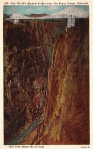 World's Highest Bridge Over the Royal Gorge Colorado Stream Vintage Postcard