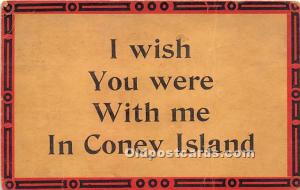 I wish you were with me Coney Island, NY, USA Amusement Park 1915 