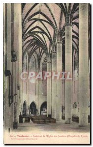 Postcard Old Toulouse Interior of the Church of the Jacobins Chapel Lycee