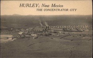 Hurley NM New Mexico The Concentrator City c1920s Postcard