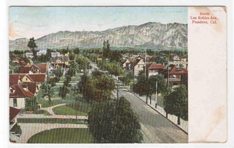 North Los Robles Avenue Pasadena California 1908 postcard