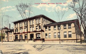 Saratoga Springs New York c1910 Postcard Textile Works