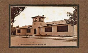 MODESTO CALIFORNIA~H STREET GRAMMAR SCHOOL~BARDELL & O'NEILL PUBL 1918 POSTCARD