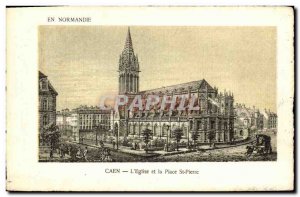 Old Postcard Caen The Church and St. Peter's Square