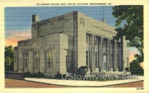 US Post Office Bldg, Stroudsburg - Pennsylvania PA  