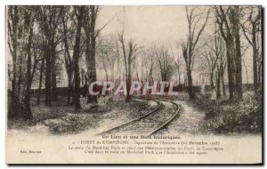 Old Postcard Foret De Compiegne Signature & # 39armistice Train Marechal Foch...