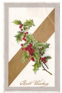 Best Wishes, Holly, Antique 1907 Embossed H.I. Robbins Christmas Postcard