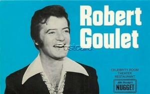 NV, Reno, Nevada, Advertising, John Ascuaga's Nugget, Robert Goulet, Roberts