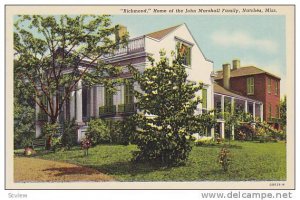 Richmond, Home of the John Marshall Family, Natchez, Mississippi,  30-40s