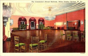 White Sulphur Springs, WV West Virginia GRAND BALLROOM~Greenbrier Hotel Postcard