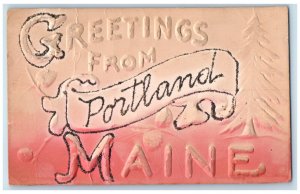 1910 Trees, Greetings from Portland Maine ME Embossed Airbrush Postcard 