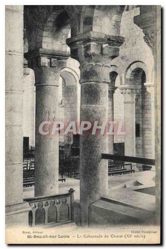 Old Postcard St Benoit sur Loire The Colonnade of the XI century Choir