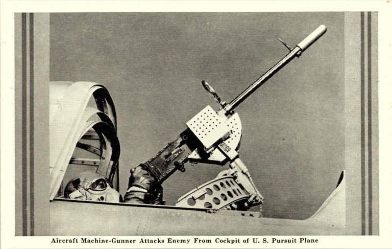 Aircraft Machine-Gunner Attacks Enemy from Cockpit of US Pursuit Plane Postcard