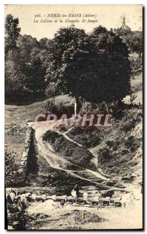 Old Postcard Neris les Bains Hill and the Chapel of St. Joseph