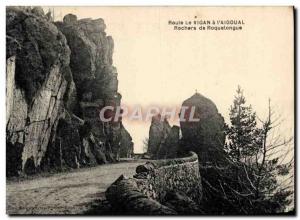 Old Postcard Route Le Vigan At & # 39Aigoual Rochers De Roquelongue