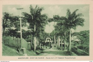 MARTINIQUE - Fort-De-France , 1910s ; Entree de la Cle Generale Transatlantique