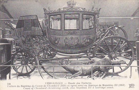 France Versailles Count Of Chambord Christening Coach and Napoleon III Marria...