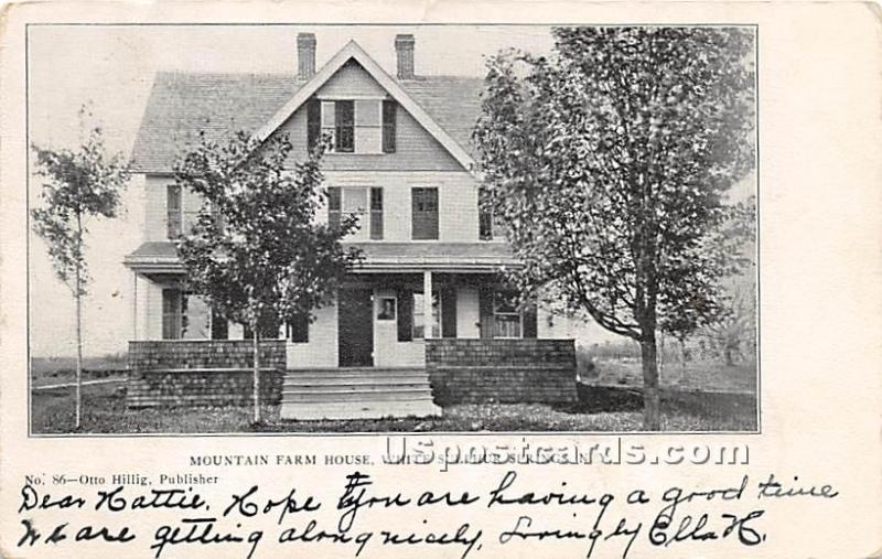 Mountain Farm House White Sulphur Springs NY 1905