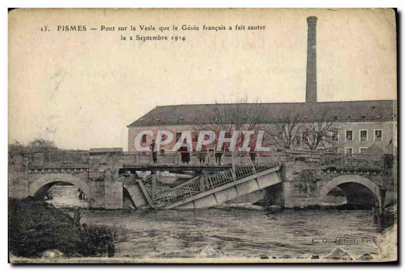 Old Postcard Army Fismes Bridge Vesle the Genie blew