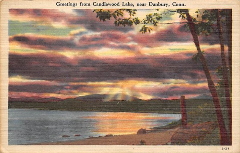 Greetings From Candlewood Lake - Danbury, Connecticut CT