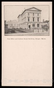 Post Office and Custom House Building - Bangor