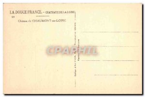 Postcard Old La Douce France Chateaux of the Loire Chateau de Chaumont sur Loire