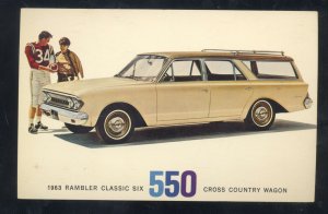 1963 RAMBLER CLASSIX 550 CROSS COUNTRY WAGON CAR DEALER ADVERTISING POSTCARD