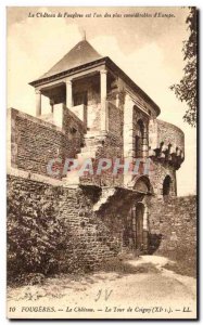 Old Postcard Fougeres Chateau La Tour de Coigny (eleventh century)