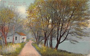 Old Mill Bayport, New York NY