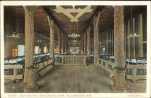 Yellowstone - Old Faithful Camp Dining Room HAYNES #25167 c1920 Postcard