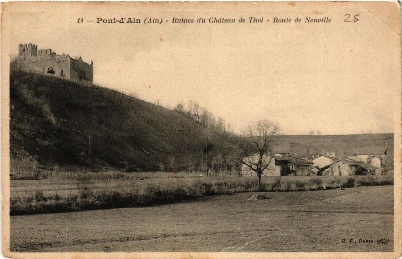 CPA Pont d'Ain Ruines du Chateau de Thol, Route de Neuville (684626)