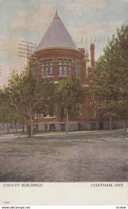 CHATHAM , Ontario , Canada , 1912 ; County Buildings