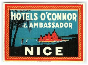 Hotel O'Connor & Ambassador Nice France Luggage Label Vtg Sticker Stamp Poster  