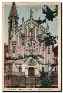 Old Postcard La Souterraine (Creuse) Convent Chapel