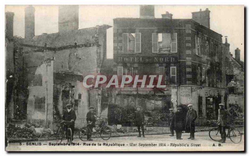 Old Postcard Senlis September 1914 Street of the Republic Army Velo Cycle