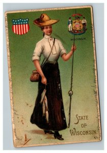 Vintage 1908 Postcard State of Wisconsin Woman Fisherman Embossed Patriotic