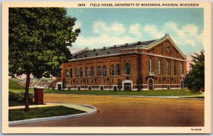 Madison Wisconsin, Field House Bldg., University of Wisconsin School, Postcard