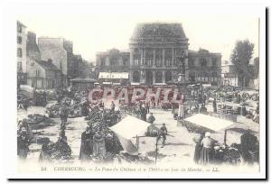 Cherbourg Postcard Old Place the castle and theater walking a day (reproduction)