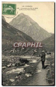 Old Postcard The Pyrenees Tour Au Pic Du Midi The Pic Vu Du Pont D Arizes