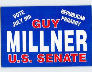 Postcard Vote Guy Millner US Senate July 9th Republican Primary Ad