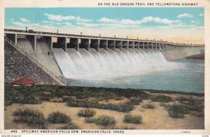 AMERICAN FALLS, Idaho, PU-1930; Spillway American Falls Dam, Old Oregon Trail...