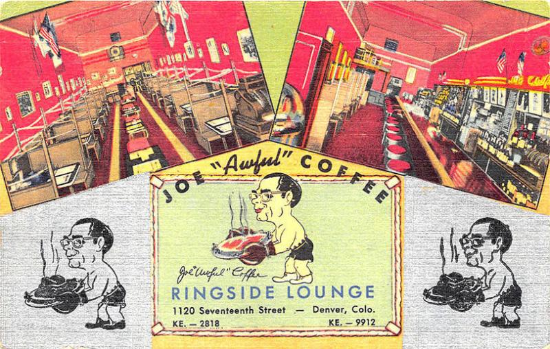 Denver CO Ringside Lounge Boxing Joe Awful Coffee Restaurant C T Postcard