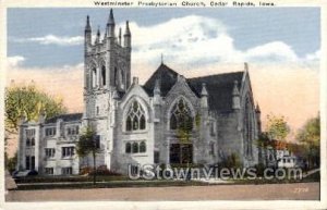 The Westminster Presbyterian Church - Cedar Rapids, Iowa IA