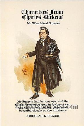 Reproductions - Characters from Charles Dickens Mr Whackford Squeers Postcard...