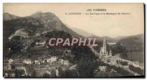 Old Postcard The Pyrenees Lourdes Basilica And The Mountain Du Calvaire