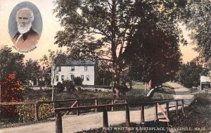 Poet Whittier's Birthplace Haverhill, Massachusetts MA  