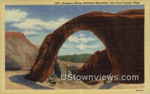 Rainbow Bridge National Monument - San Juan County, Utah UT  