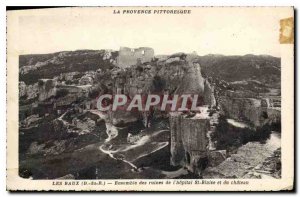 Old Postcard Les Baux B R Together the ruins of the hospital St Blaise and th...